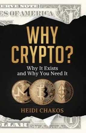 Why Crypto? by Heidi Chakos