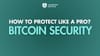 simple guide for bitcoin security